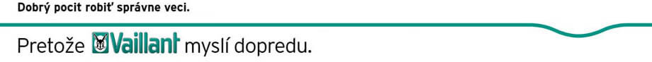 Vaillant moderné vykurovanie budúcnosti Vaillant moderné vykurovanie budúcnosti